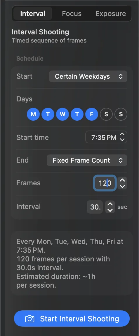 The Interval tab set to Certain Weekdays with Monday to Friday selected, a start time, 120 shots and a 30-second interval, and a summary of the session.